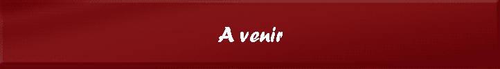 A venir