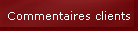 Commentaires clients