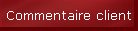Commentaire client